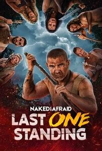 Naked And Afraid Last One Standing Season Episode Rotten Tomatoes