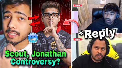 Phir Se Scout Jonathan Controversy Kronten Neyoo Live Reply Youtube