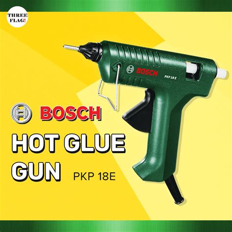 Bosch PKP 18 E Hot Glue Gun Shopee Malaysia