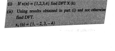 Solved 6 It X N [1 2 3 4] Find Df X K N 1 −2 3 −41