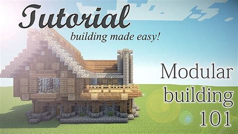 Tutorial: Building easy and pretty - Modular building 101 Minecraft Project