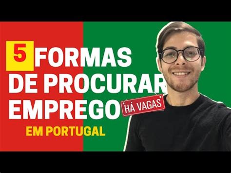 Como Conseguir Emprego Em Portugal Dicas Infal Veis Youtube