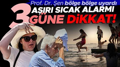 Bayram Tatilinin Son G N I In Hava Durumu Prof Dr Orhan En Den