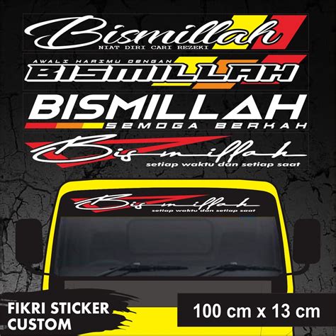 Jual Cutting Sticker Mobil Truck Kaca Depan Bismillah Latin 100 X 13 Cm