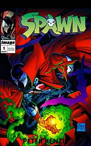 Amazon.com: SPAWN : COMIC (SPAWN COMIC Book 1) eBook : Kenzie , Peter ...