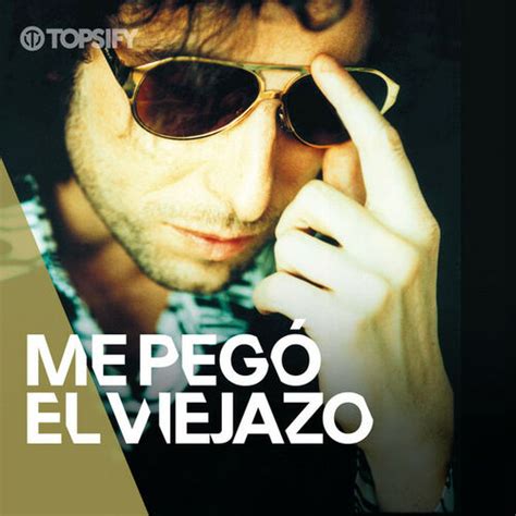 Me Peg El Viejazo Escuchar En Deezer