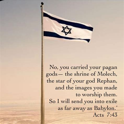 Acts of the Apostles 7:43 No, you carried your pagan gods— the shrine of Molech, the star of ...