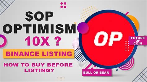 Binance Will List Optimism Op Coin Op Coin Binance Listing Op