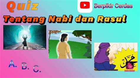 ⭐kuis Tentang Nabi Dan Rasul Pengetahuan Tentang Nabi Dan Rasul