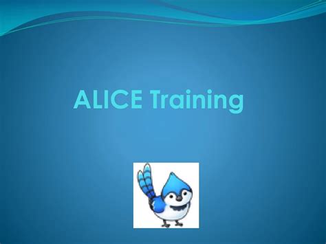 Ppt Alice Training Powerpoint Presentation Free Download Id 8941812