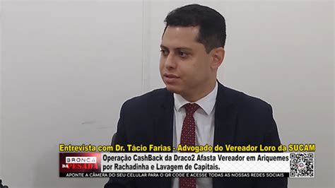 Entrevista Dr T Cio Farias Advogado Vereador Loro Da Sucam