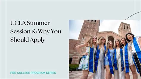 Ucla Summer Session Why You Should Apply Aralia