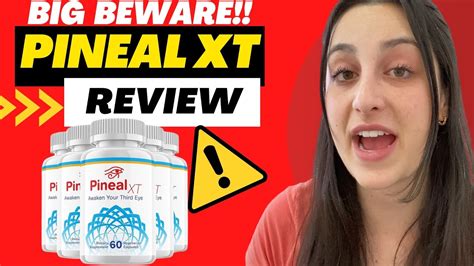 PINEAL XT PINEALXT REVIEW BIG BEWARE PINEAL XT REVIEWS