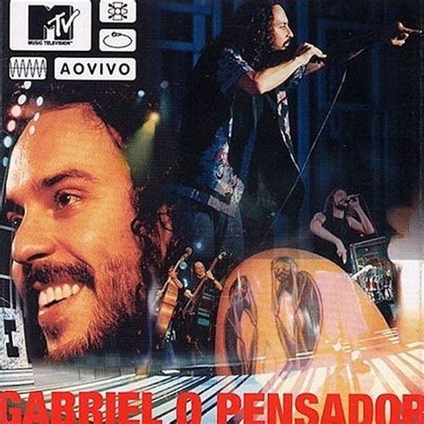 Gabriel O Pensador Mtv Ao Vivo Lyrics And Tracklist Genius