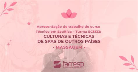 Estética Cultura E Técnicas De Spas De Outros Países Massagem