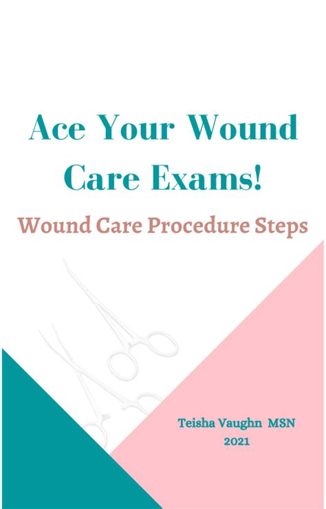 Wound Care Procedure Steps – VHSI Nursing Academy