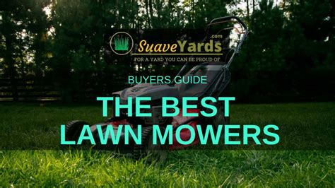 Best Lawn Mowers 2023 - The Only Guide You Will Need