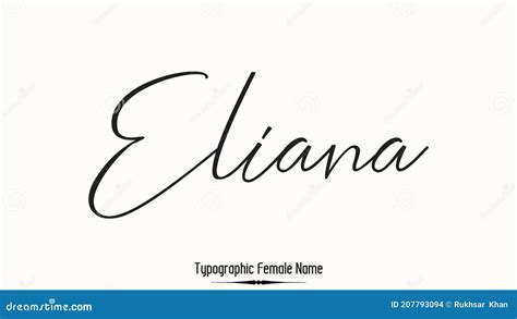 Nombre Femenino Eliana Hermosa Letra Manuscrita Caligraf A Moderna