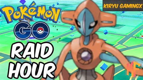 Pokemon Go Mobile Deoxys Raid Hour Youtube