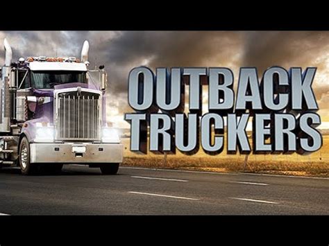 Outback Truckers Youtube