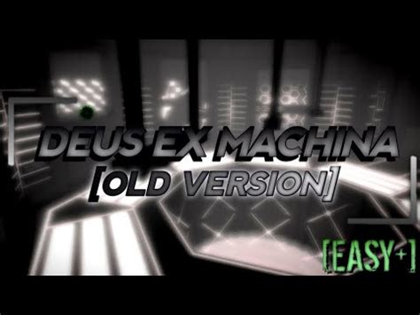 Deus Ex Machina Old Easy Fe Community Maps Youtube