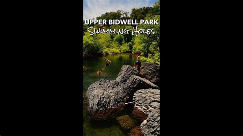 Explore Wild Swimming Holes In Chico S Upper Bidwell Park Northern