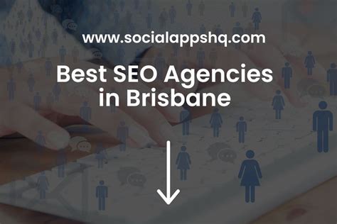 Best Seo Agencies In Brisbane Socialappshq