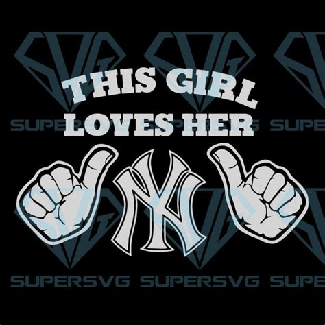 This Girl Loves Her Ny New York Yankees Baseball Svg New York Yankees