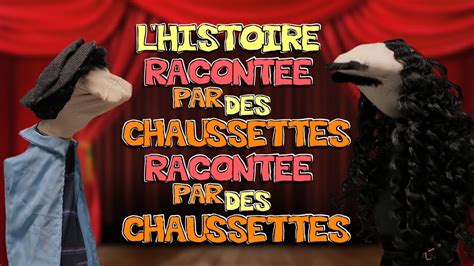 L Histoire Racont E Par Des Chaussettes Racont Par Des Chaussettes