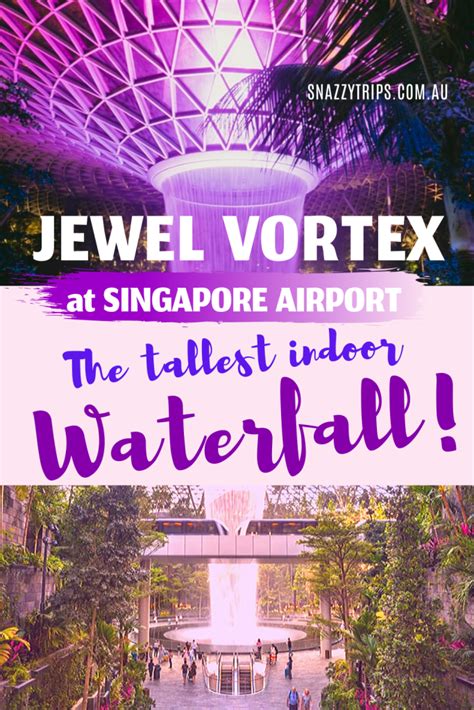 Must see indoor waterfall at singapore airport snazzy trips travel blog – Artofit