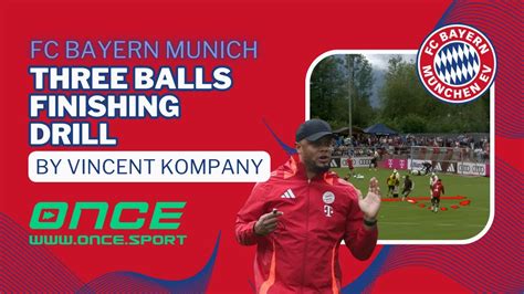 Fc Bayern Munich Three Balls Finishing Drill By Vincent Kompany Youtube