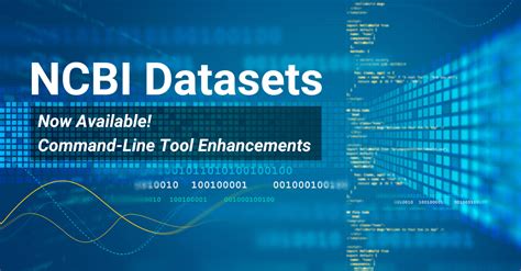 Now Available! Updated NCBI Datasets Command-Line Tools - NCBI Insights