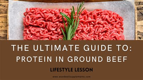 The Ultimate Guide to Protein in Ground Beef: A Healthy and Delicious ...