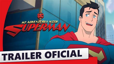 My Adventures With Superman Minhas Aventuras O Superman Trailer