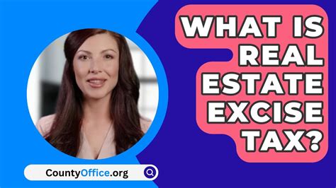 What Is Real Estate Excise Tax Countyoffice Org Youtube