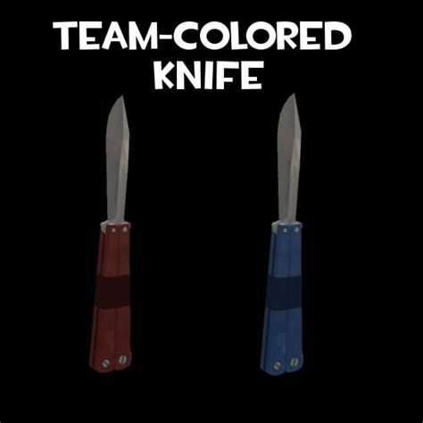 Team Colored Knife [team Fortress 2] [mods]