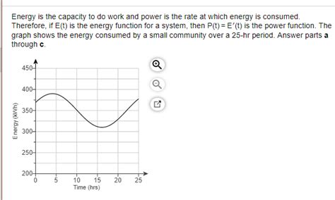 Solved Energy Is The Capacity To Do Work And Power Is The