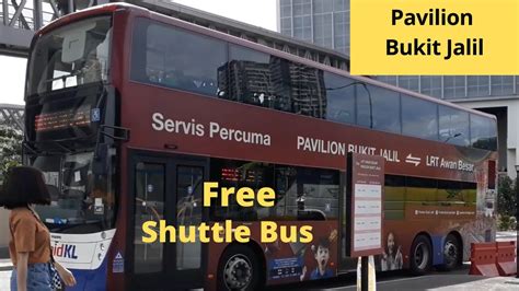 Free Shuttle Bus Service Pavilion Bukit Jalil To Lrt Awan Besar Youtube