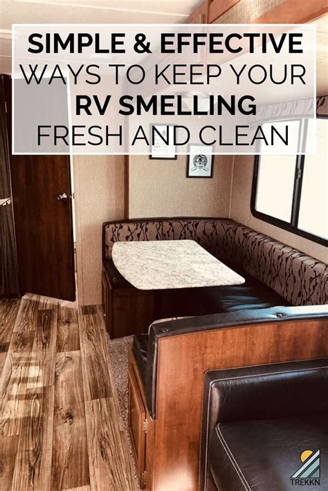 How To Keep Your Rv Smelling Fresh And Clean Rv Camping Checklist Rv