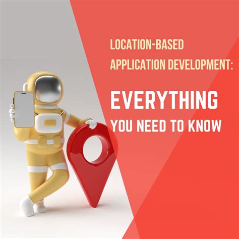 Location Based Application Development Everything You Need To Know