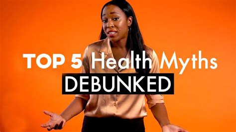 The Top 5 Health Myths Debunked Youtube