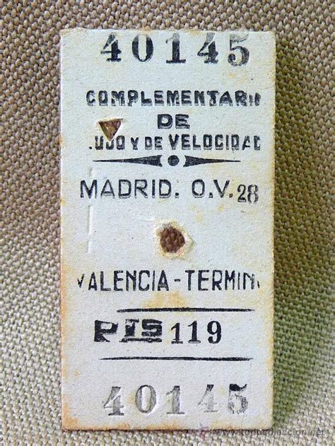 Antiguo Billete De Tren Madrid Valencia Comprar Billetes De