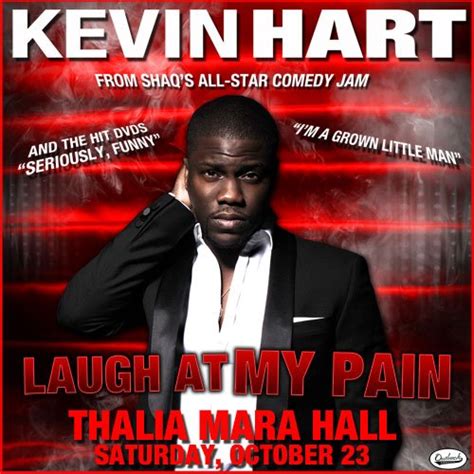 Kevin Hart Laugh At My Pain Quotes. QuotesGram