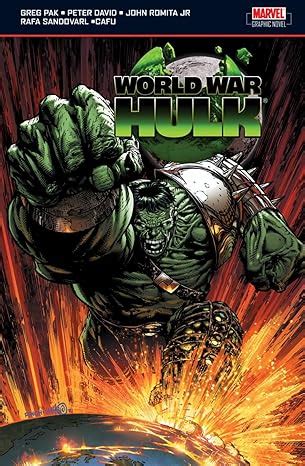 World War Hulk Greg Pak Peter David John Romita Jr Amazon Co Uk Books