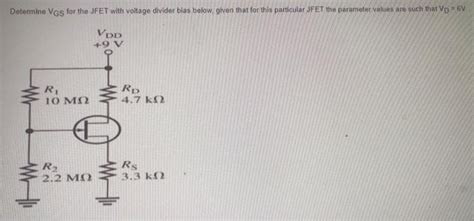 Answered Determine Vgs For The Jfet With Voltage Bartleby