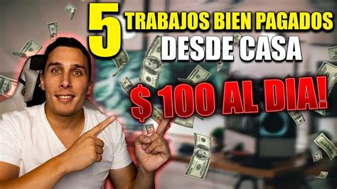 Trabajos Para Ganar Dinero Real Desde Casa Sin Experiencia