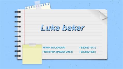 manajemen luka bakar kelompok 2,perawatan luka bakar | PPT