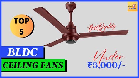 Best Bldc Ceiling Fan In India Top Best Bldc Fan In India Under