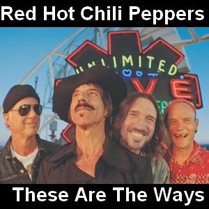 Red Hot Chili Peppers These Are The Ways Acordes D Canciones