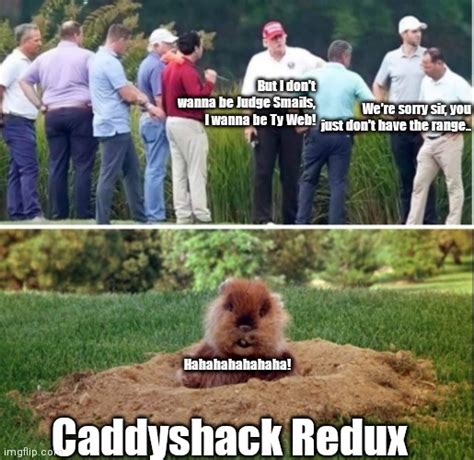 Caddyshack Redux Imgflip